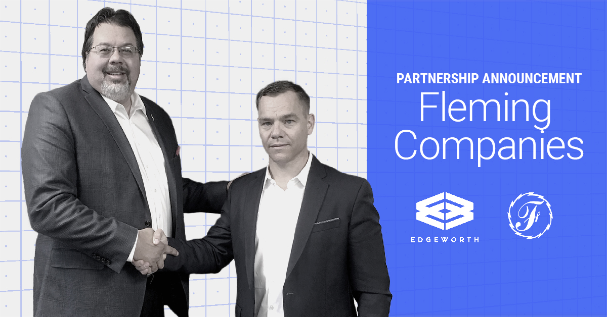 Edgeworth Partners with Fleming Companies